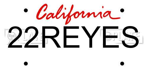 22REYES California License Plate