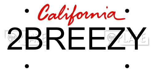 2BREEZY California License Plate