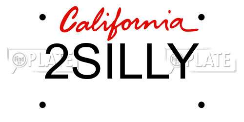 2SILLY California License Plate