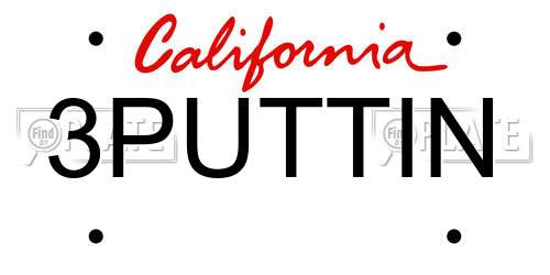 3PUTTIN California License Plate