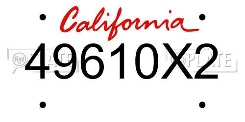 49610X2 California License Plate