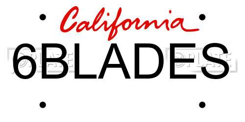6BLADES California License Plate