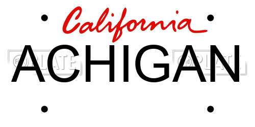 ACHIGAN California License Plate