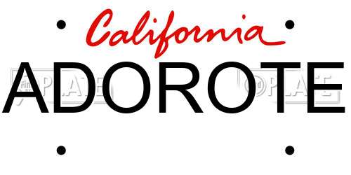 ADOROTE California License Plate