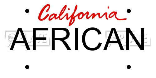 AFRICAN California License Plate
