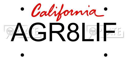 AGR8LIF California License Plate