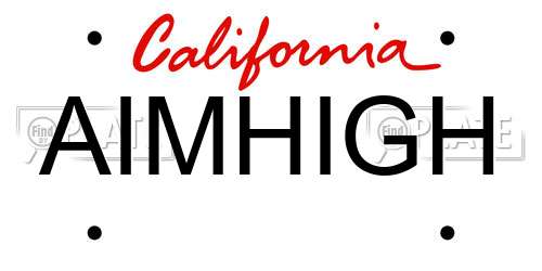 AIMHIGH California License Plate