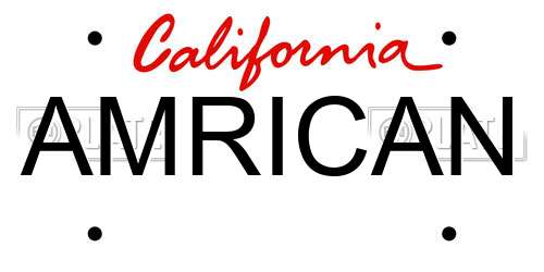 AMRICAN California License Plate