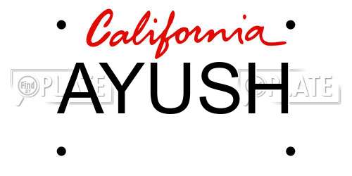 AYUSH California License Plate