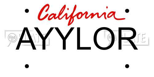 AYYLOR California License Plate