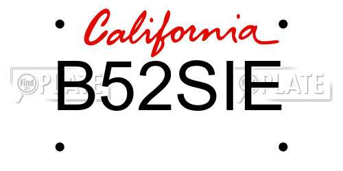 B52SIE California License Plate