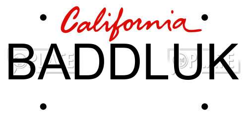 BADDLUK California License Plate