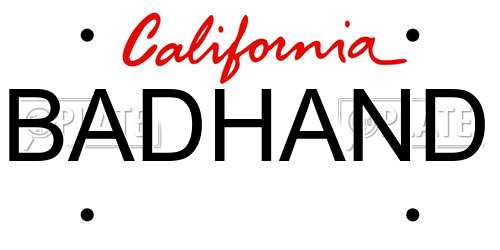 BADHAND California License Plate