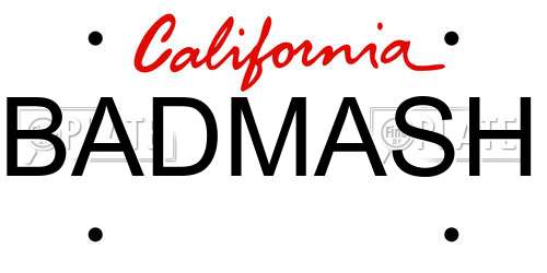BADMASH California License Plate