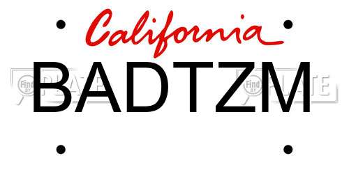 BADTZM California License Plate
