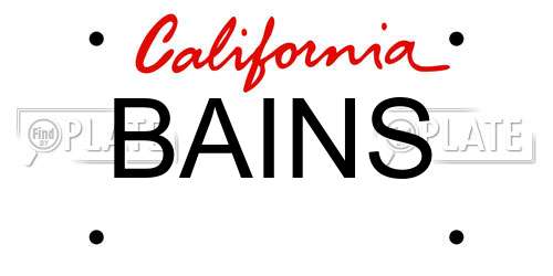 BAINS California License Plate