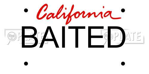 BAITED California License Plate