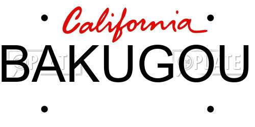 BAKUGOU California License Plate