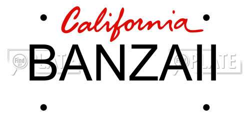 BANZAII California License Plate