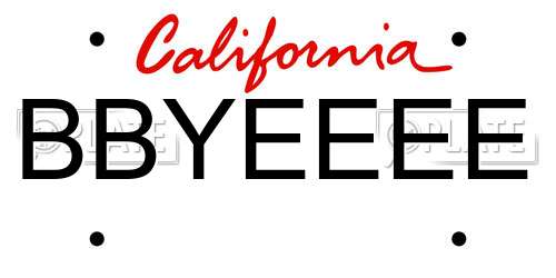BBYEEEE California License Plate