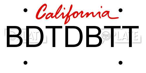 BDTDBTT California License Plate