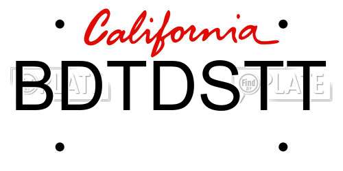 BDTDSTT California License Plate