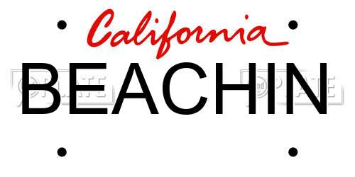 BEACHIN California License Plate