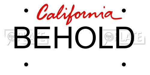 BEHOLD California License Plate