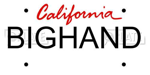 BIGHAND California License Plate