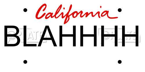 BLAHHHH California License Plate