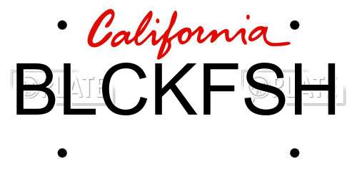 BLCKFSH California License Plate