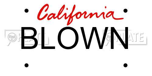 BLOWN California License Plate