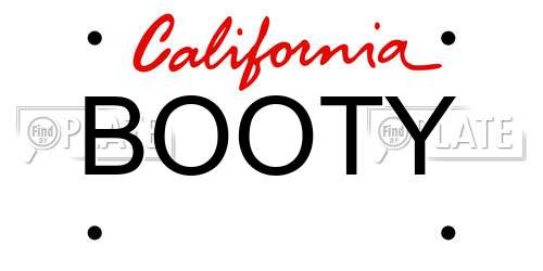 BOOTY California License Plate