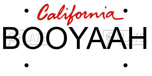 BOOYAAH California License Plate