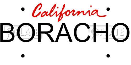 BORACHO California License Plate