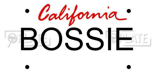 BOSSIE California License Plate