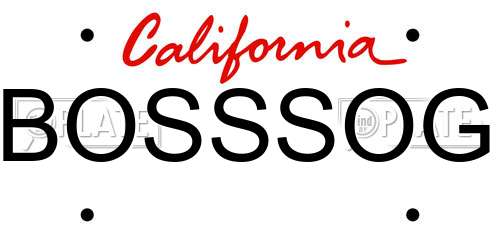 BOSSSOG California License Plate