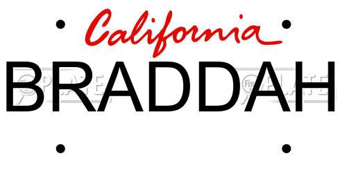 BRADDAH California License Plate