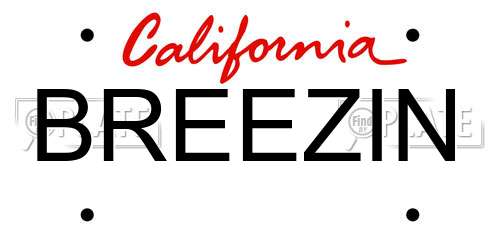 BREEZIN California License Plate