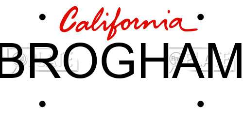 BROGHAM California License Plate