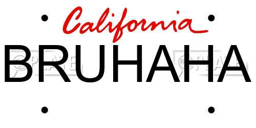 BRUHAHA California License Plate