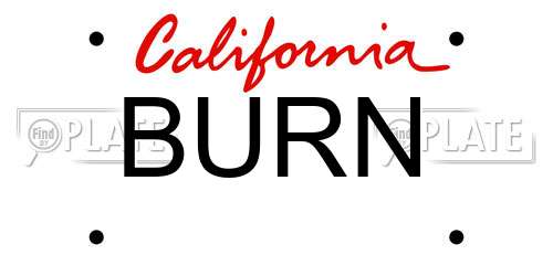 BURN California License Plate