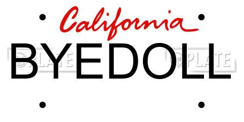 BYEDOLL California License Plate