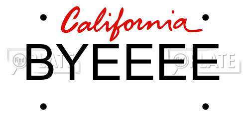BYEEEE California License Plate