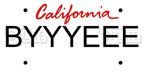 BYYYEEE California License Plate