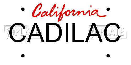 CADILAC California License Plate