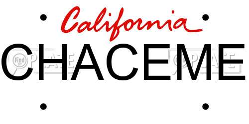 CHACEME California License Plate