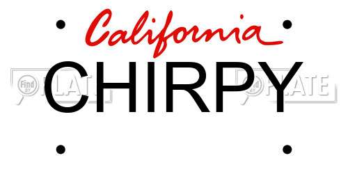 CHIRPY California License Plate