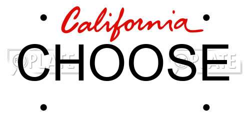 CHOOSE California License Plate