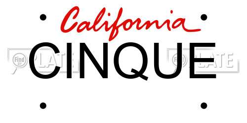 CINQUE California License Plate